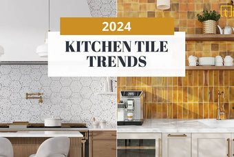 2024 Kitchen Tile Trends To Know