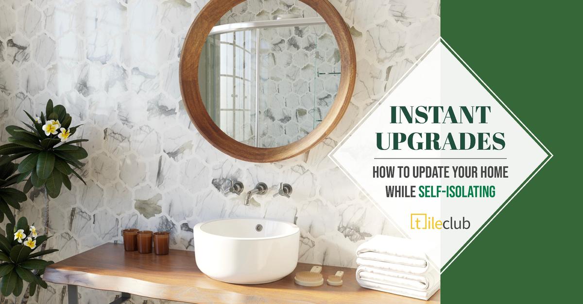 Home Upgrades to Make While Self-Isolating