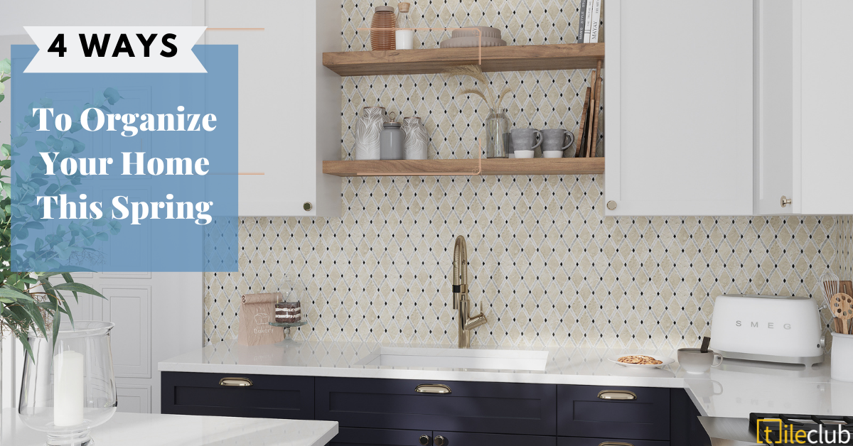 4 Ways To Organize Your Home This Spring