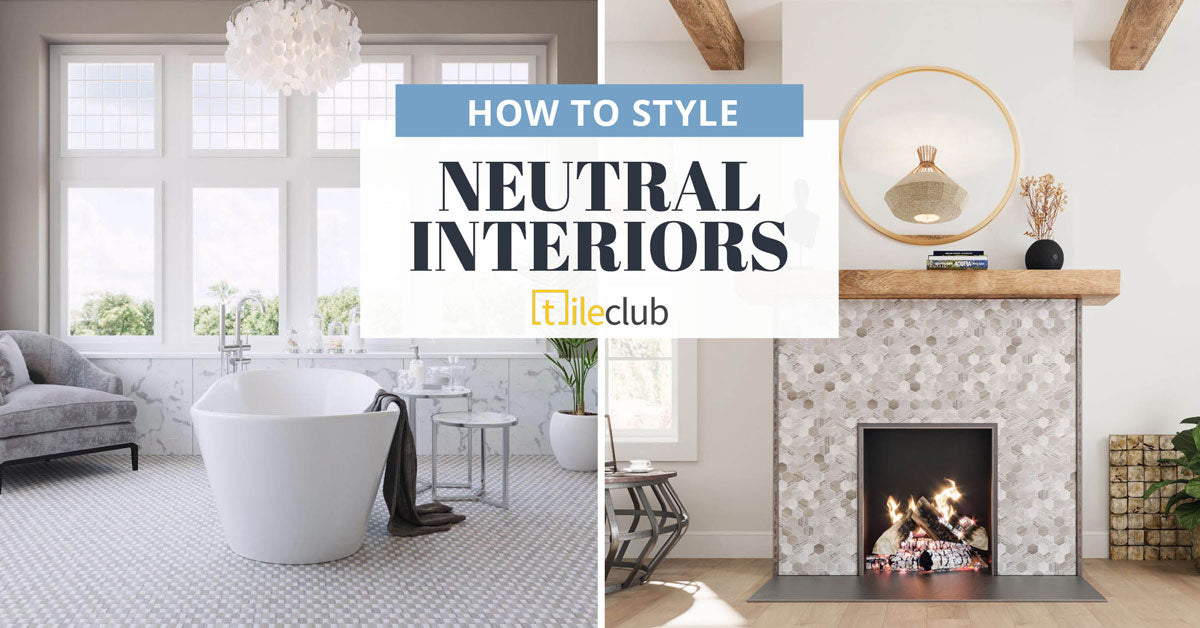 How to Style Neutral Home Décor filled with Personality