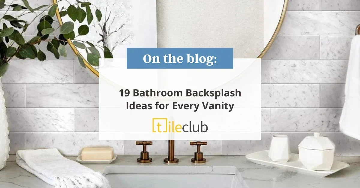 19 Bathroom Backsplash Ideas for Every Vanity