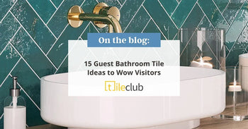 15 Guest Bathroom Tile Ideas to Wow Visitors