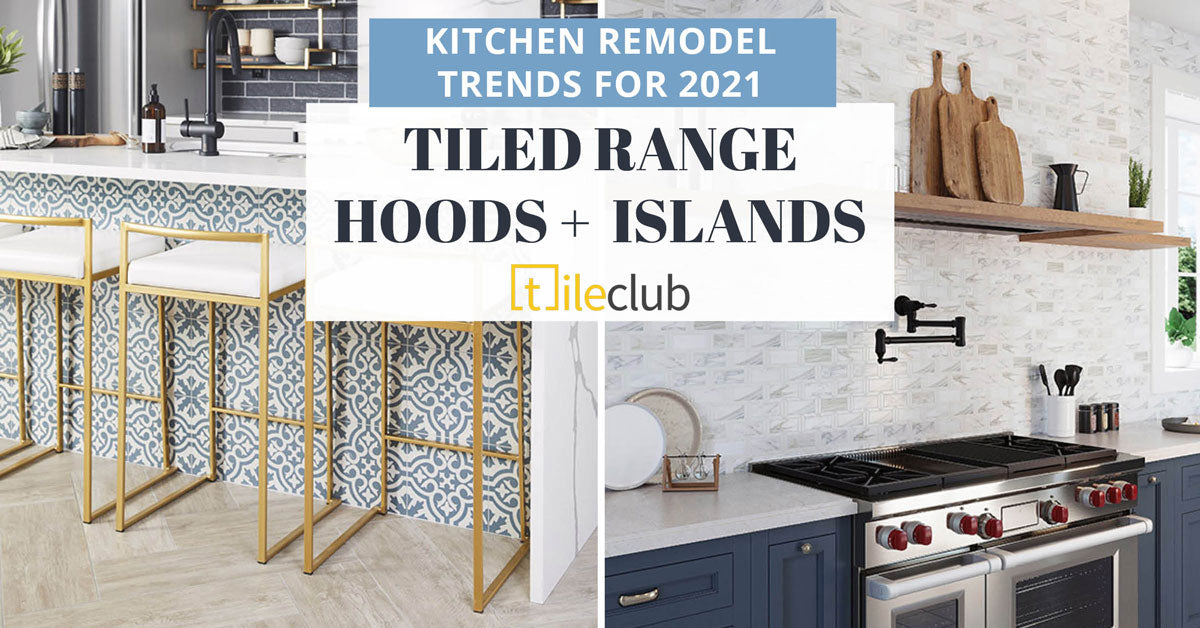 Kitchen Remodeling Trends - How Tiled Range Hoods and Island Designs can Transform your Home