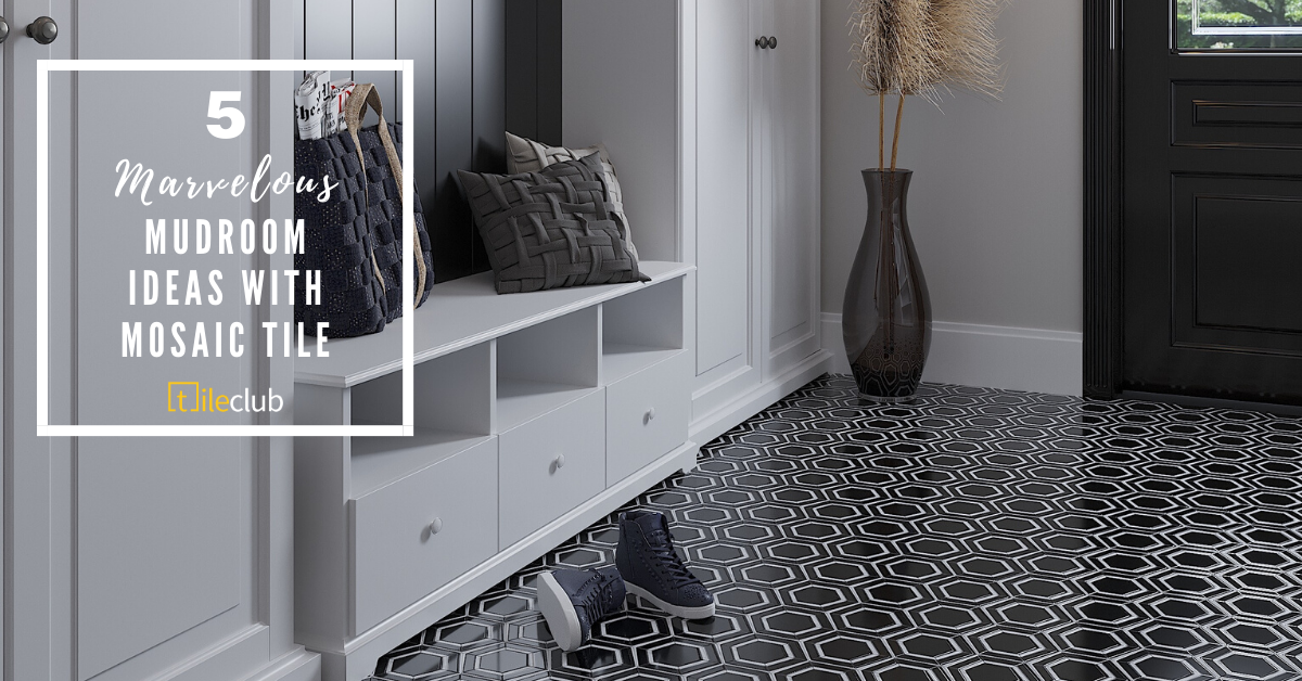 5 Marvelous Mudroom Ideas with Mosaic Tile