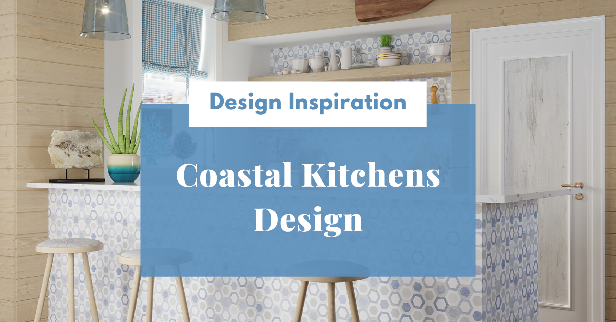 Coastal Kitchen Design