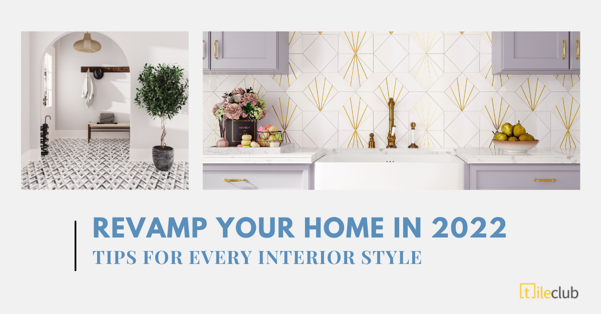 Revamp your Home in the New Year - Tips for Every Interior Style
