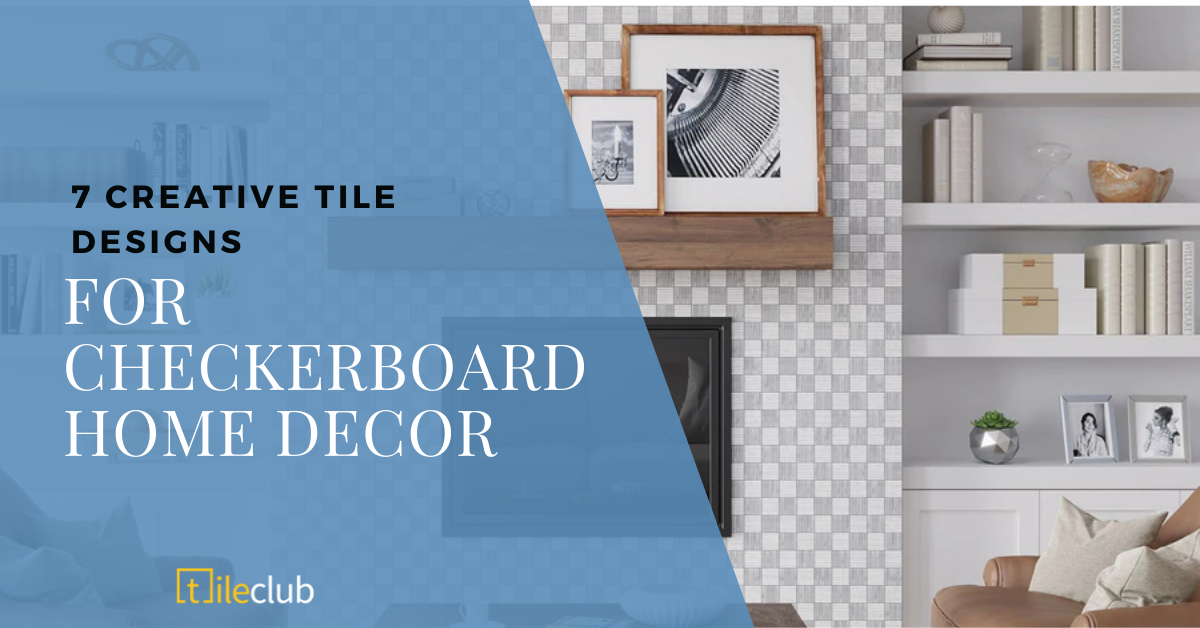 7 Creative Tile Designs for Checkerboard Home Decor
