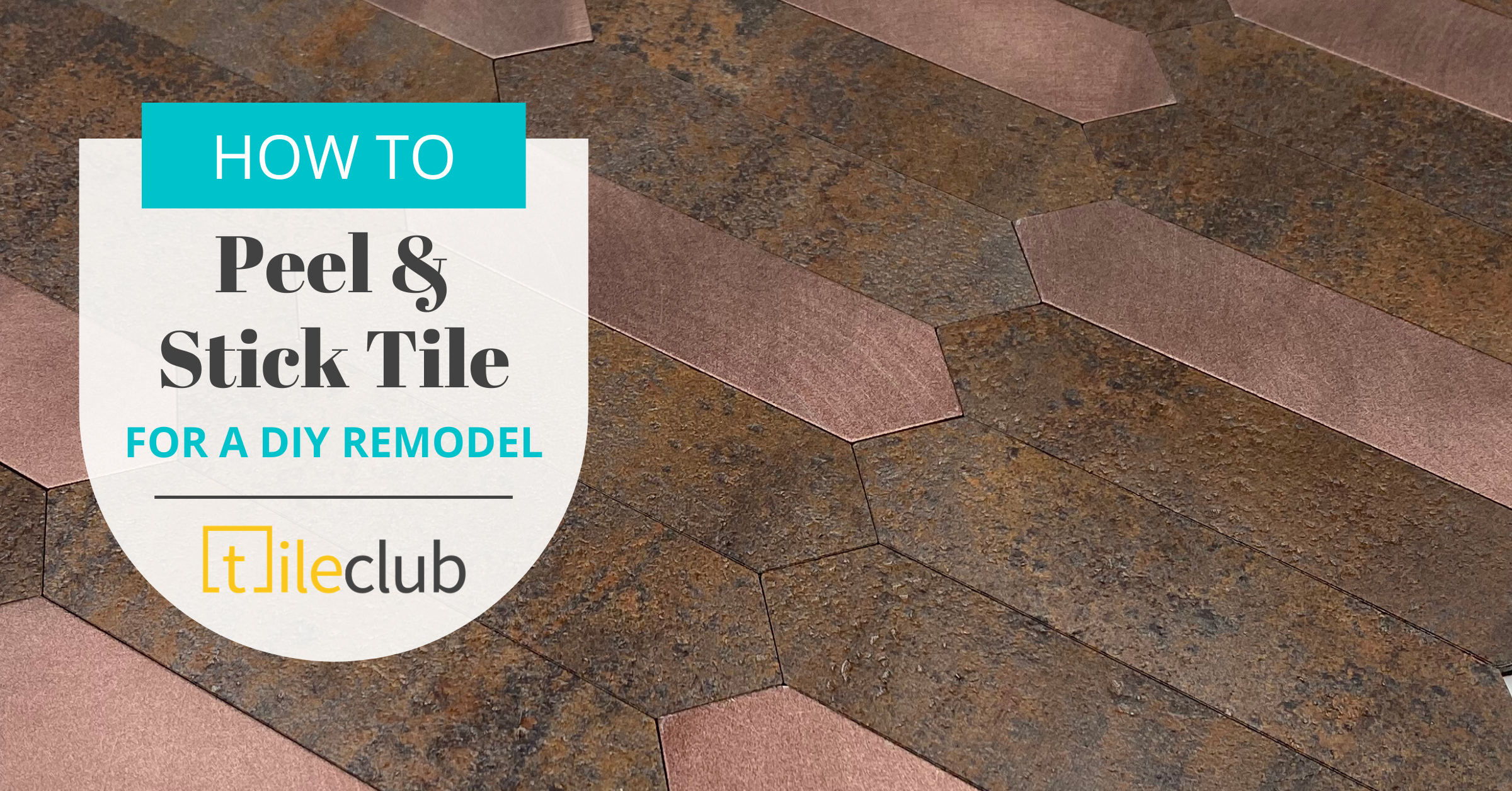How to Peel and Stick Tile for a DIY Remodel