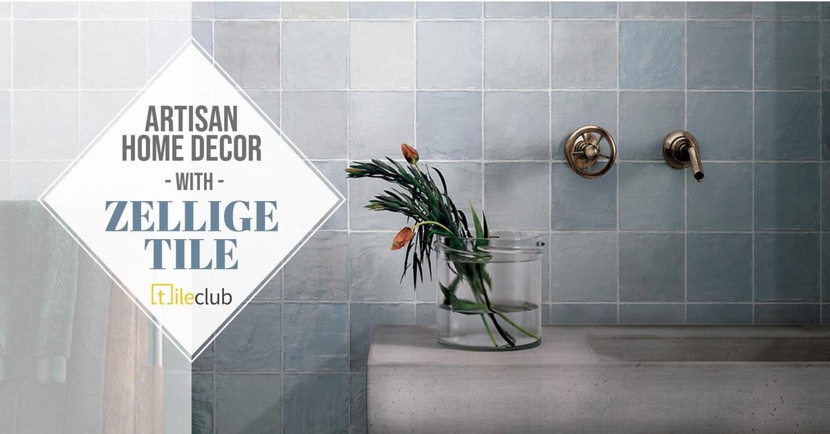 Using Zellige Tile for a Handcrafted Home Design
