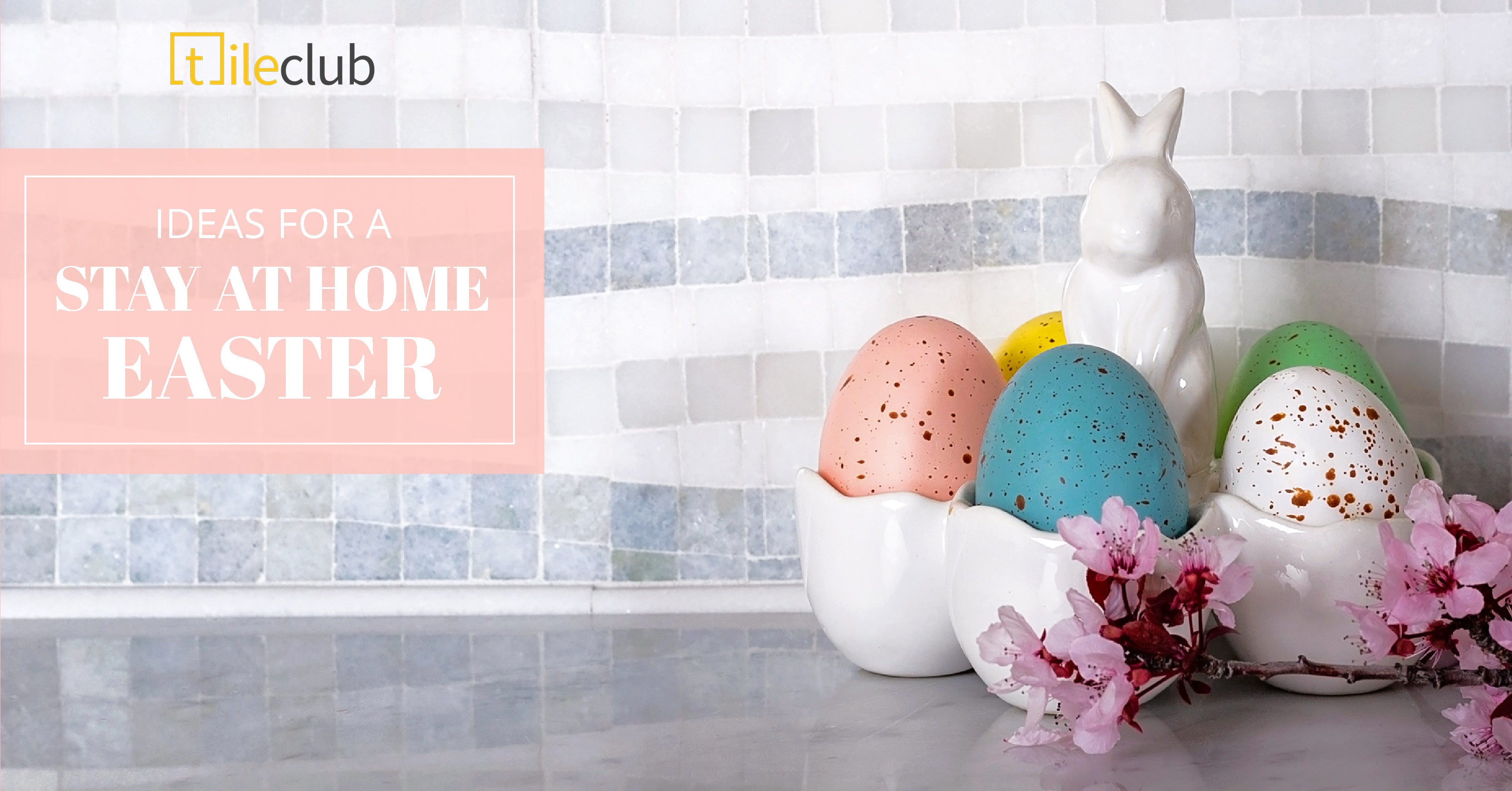 Celebrate a Stay at Home Easter while Self-Isolating