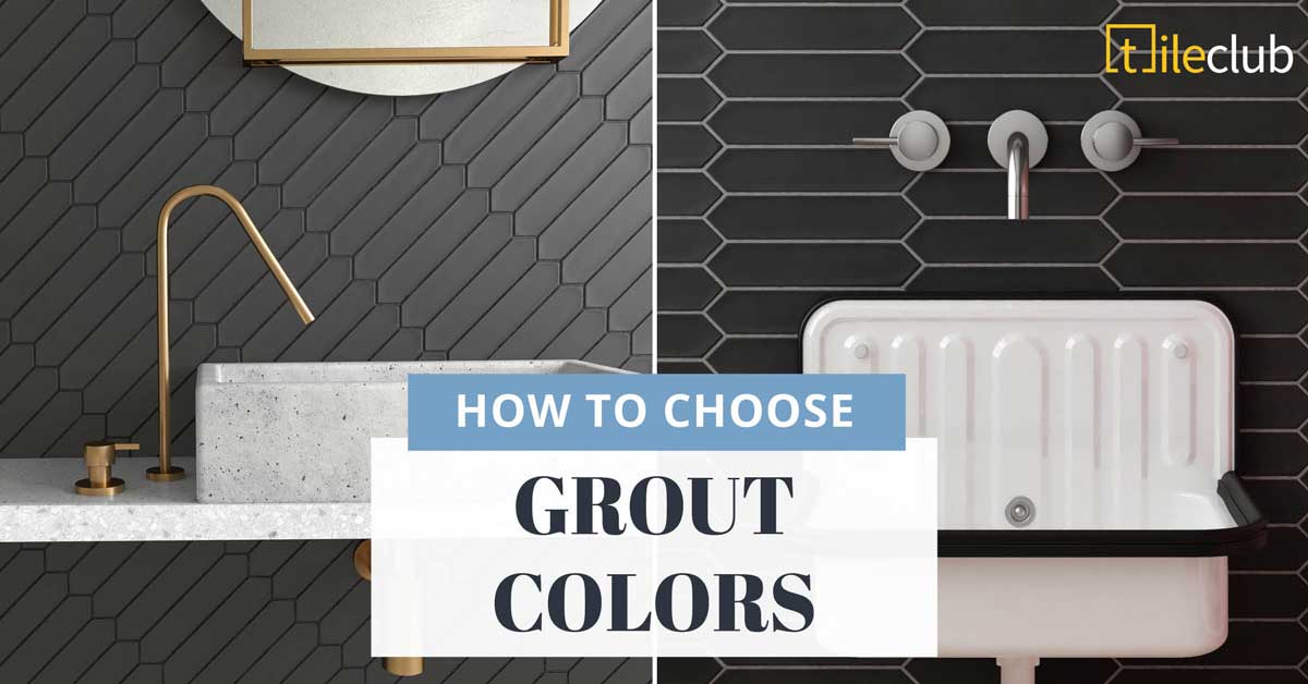 How to Choose the Right Grout Color for Your Tiles
