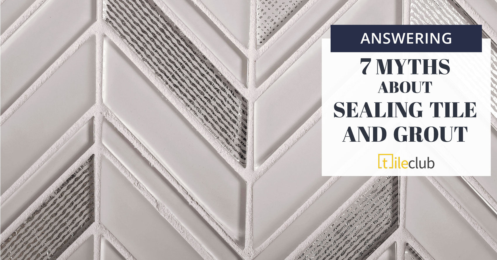 7 Myths about How to Seal Grout & Tile - Answered