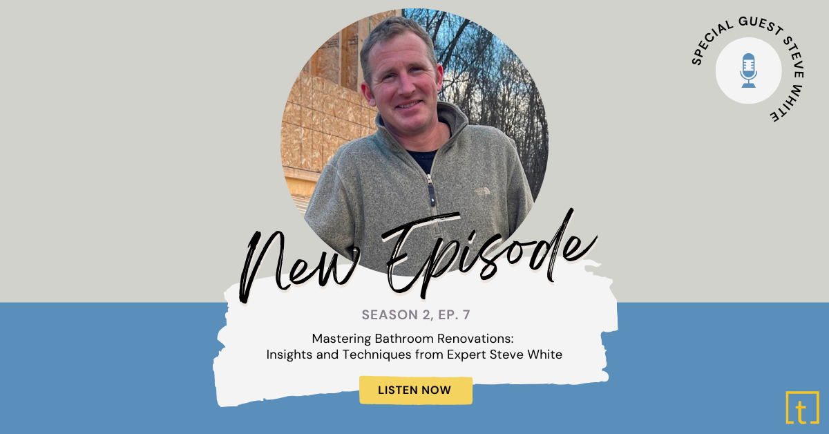 Mastering Bathroom Renovations: Insights and Techniques from Expert Steve White