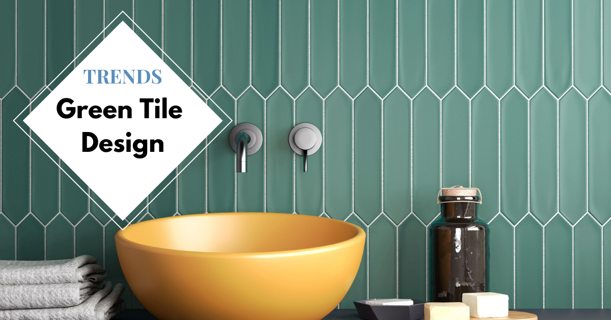 Green Tile Trends