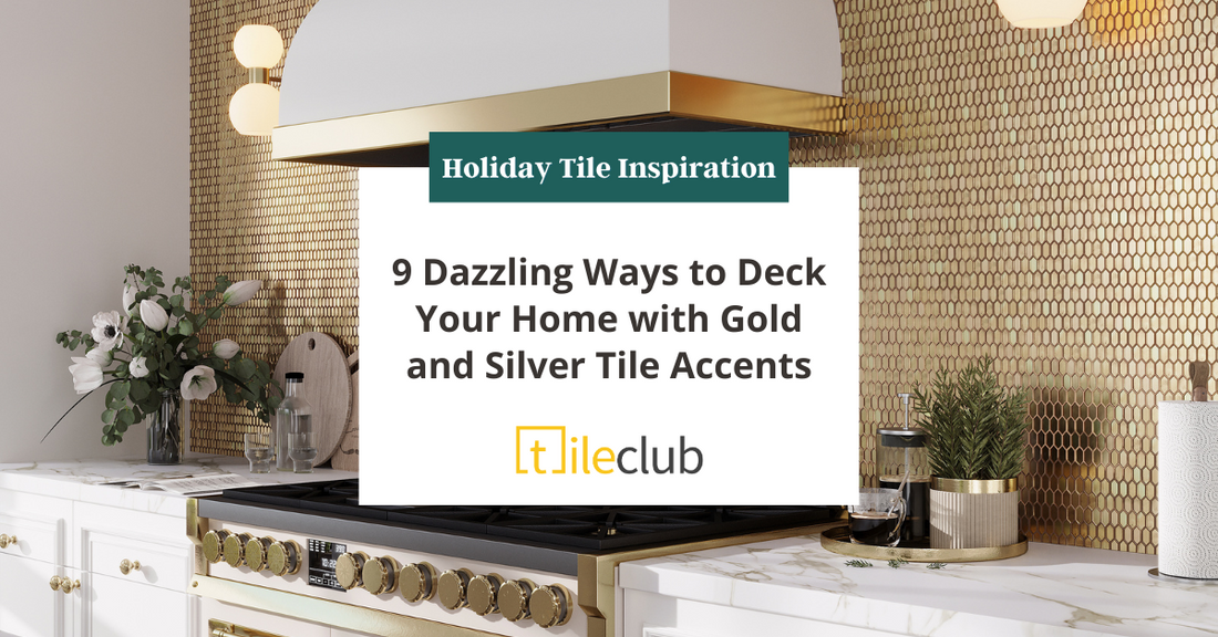 9 Dazzling Ways to Deck Your Home with Gold and Silver Tile Accents