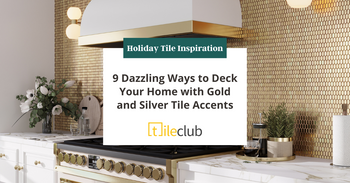 9 Dazzling Ways to Deck Your Home with Gold and Silver Tile Accents