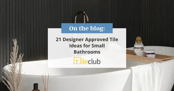 21 Designer Approved Tile Ideas for Small Bathrooms