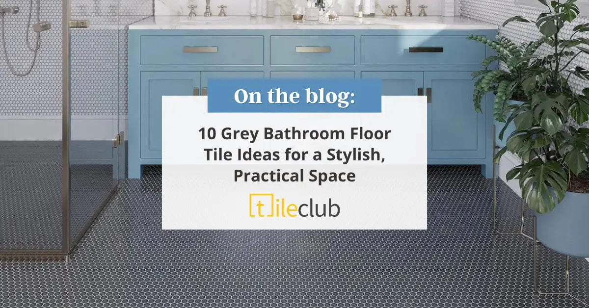 10 Grey Bathroom Floor Tile Ideas for a Stylish, Practical Space