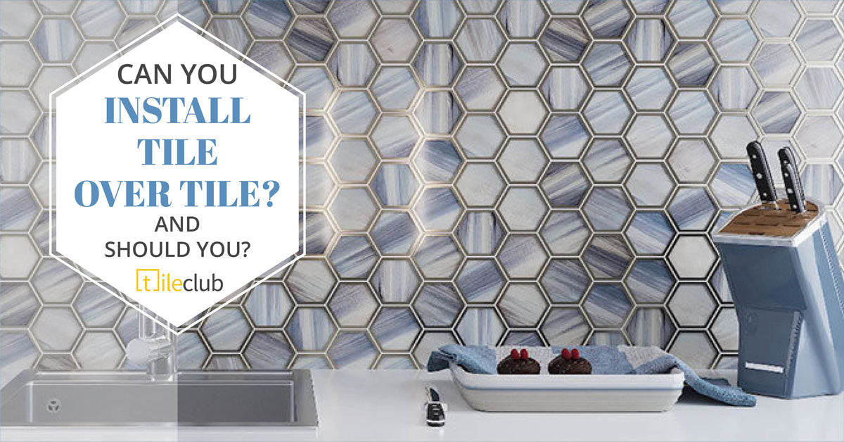 Can You Install Tile Over Tile? Here's What the Experts Say